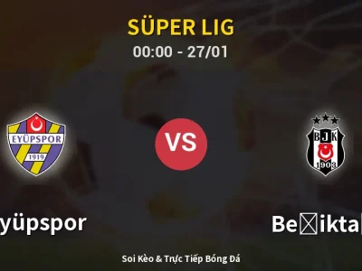 Kết Quả: Eyüpspor 2-2 Beşiktaş – Highlight & Bàn Thắng | Süper Lig
