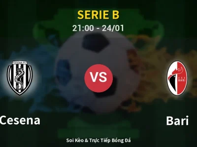 Soi Kèo Cesena vs Bari – 21:00 24/01 | Nhận Định, Dự Đoán Tỷ Số