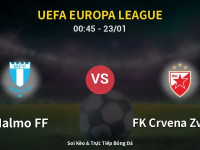 Kết Quả: Malmo FF 0-1 FK Crvena Zvezda – Highlight & Bàn Thắng | UEFA Europa League