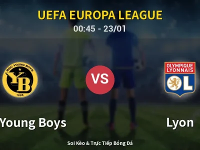 Kết Quả: BSC Young Boys 0-1 Lyon – Highlight & Bàn Thắng | UEFA Europa League