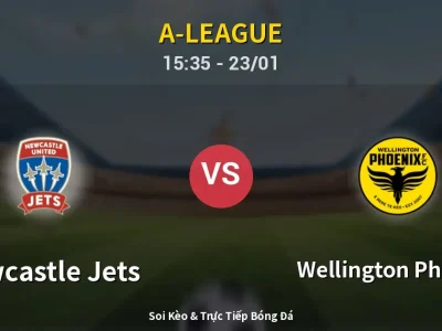 Kết Quả: Newcastle Jets 4-1 Wellington Phoenix – Highlight & Bàn Thắng | A-League