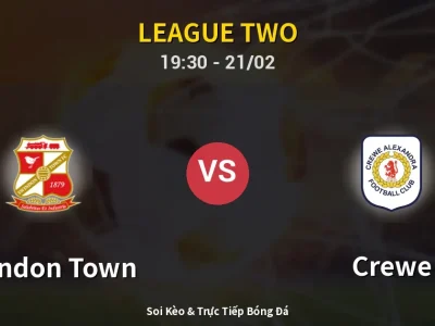 Kết Quả: Swindon Town 1-2 Crewe – Highlight & Bàn Thắng | League Two