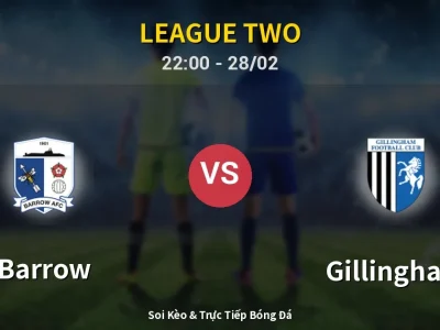 Soi Kèo Barrow vs Gillingham – 22:00 28/02 | Nhận Định, Dự Đoán Tỷ Số