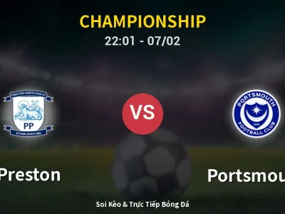Soi Kèo Preston vs Portsmouth – 22:01 07/02 | Nhận Định, Dự Đoán Tỷ Số