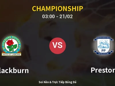 Kết Quả: Blackburn 1-0 Preston – Highlight & Bàn Thắng | Championship