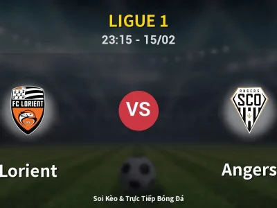 Soi Kèo Lorient vs Angers – 23:15 15/02 | Nhận Định, Dự Đoán Tỷ Số