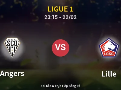 Soi Kèo Angers vs Lille – 23:15 22/02 | Nhận Định, Dự Đoán Tỷ Số