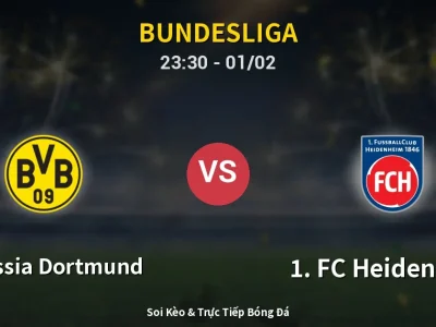 Soi Kèo Borussia Dortmund vs 1. FC Heidenheim – 23:30 01/02 | Nhận Định, Dự Đoán Tỷ Số