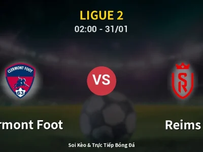 Kết Quả: Clermont Foot 0-1 Reims – Highlight & Bàn Thắng | Ligue 2