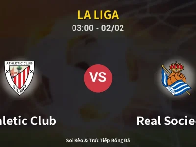 Kết Quả: Athletic Club 1-1 Real Sociedad – Highlight & Bàn Thắng | La Liga