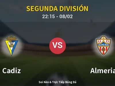 Soi Kèo Cadiz vs Almeria – 22:15 08/02 | Nhận Định, Dự Đoán Tỷ Số