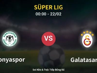 Kết Quả: Konyaspor 2-0 Galatasaray – Highlight & Bàn Thắng | Süper Lig