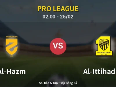 Kết Quả: Al-Hazm 1-1 Al-Ittihad FC – Highlight & Bàn Thắng | Pro League
