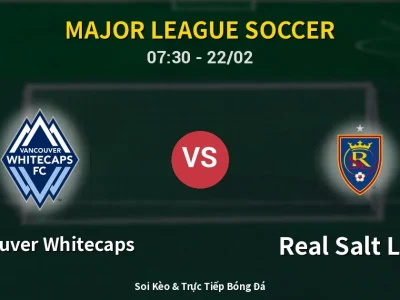 Kết Quả: Vancouver Whitecaps 1-0 Real Salt Lake – Highlight & Bàn Thắng | Major League Soccer