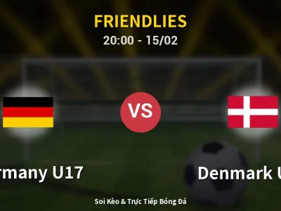 Soi Kèo Germany U17 vs Denmark U17 – 20:00 15/02 | Nhận Định, Dự Đoán Tỷ Số