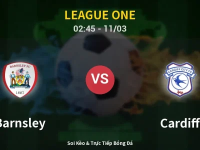Kết Quả: Barnsley 1-1 Cardiff – Highlight & Bàn Thắng | League One