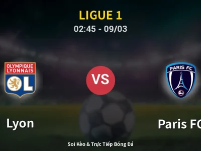 Kết Quả: Lyon 1-1 Paris FC – Highlight & Bàn Thắng | Ligue 1