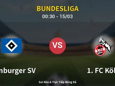 Kết Quả: Hamburger SV 1-1 1. FC Köln – Highlight & Bàn Thắng | Bundesliga