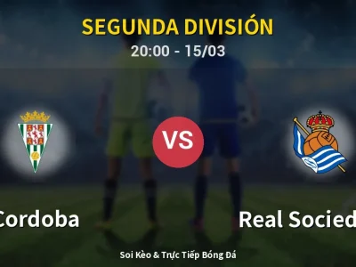 Soi Kèo Cordoba vs Real Sociedad II – 20:00 15/03 | Nhận Định, Dự Đoán Tỷ Số