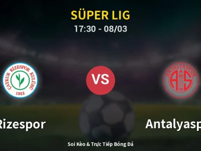 Kết Quả: Rizespor 1-0 Antalyaspor – Highlight & Bàn Thắng | Süper Lig