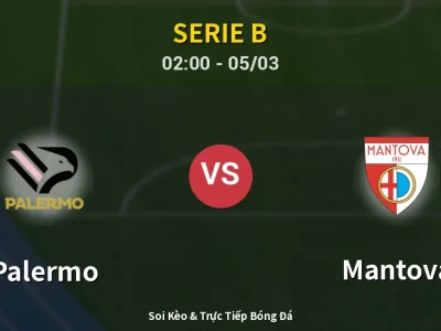 Kết Quả: Palermo 2-1 Mantova – Highlight & Bàn Thắng | Serie B