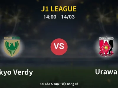 🔴 Trực Tiếp: Tokyo Verdy 1-0 Urawa – Link Xem J1 League (Full HD)