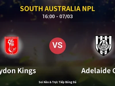 Kết Quả: Croydon Kings 0-4 Adelaide City – Highlight & Bàn Thắng | South Australia NPL