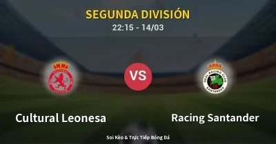 Cultural Leonesa vs Racing Santander 14/03