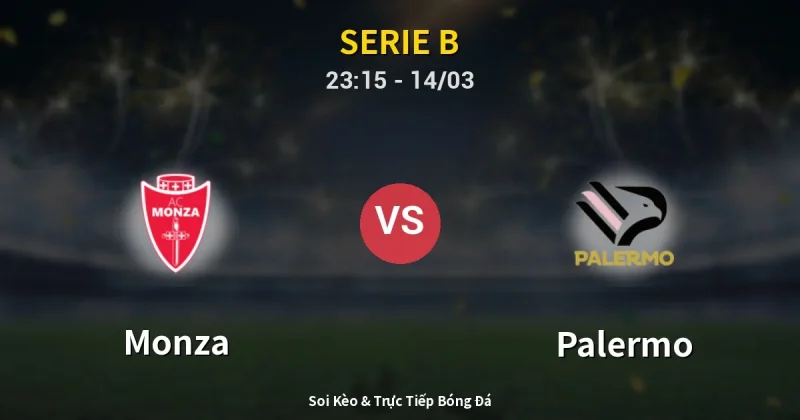 Monza vs Palermo 14/03
