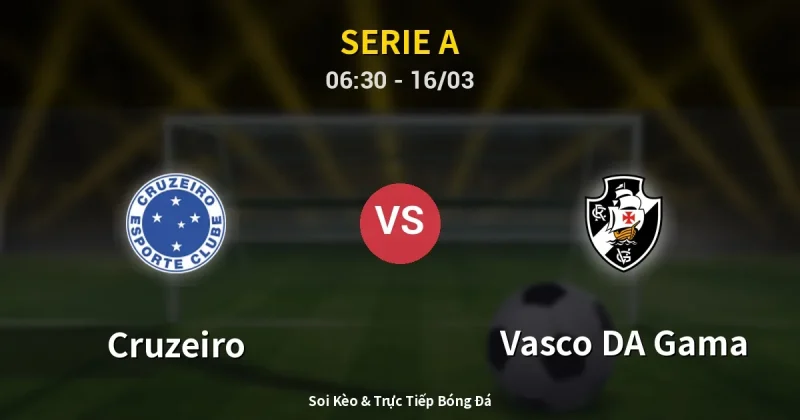 Cruzeiro vs Vasco DA Gama 16/03